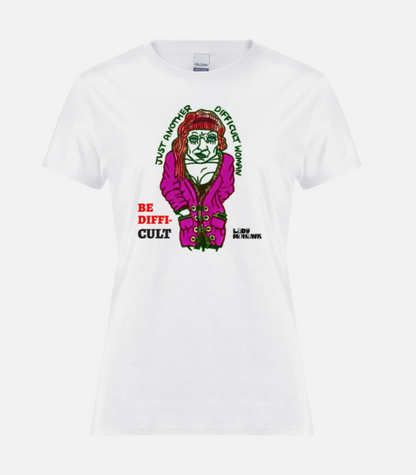 Just Another Difficult Woman Tee